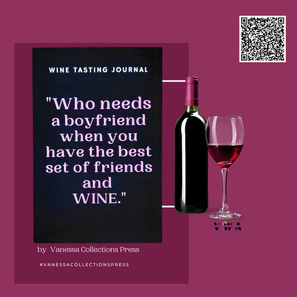 VWA Wine Tasting Journal: Boyfriend- Features: Wine TAG System (Taste, Aroma and General Impressions), Softcover Notebook for Wine Enthusiasts | Portable, Record, Rate, and Remember Your Favorite Wines