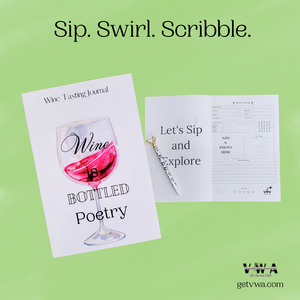 🍷✨ Wine Is Bottled Poetry: Journaling Your Sips