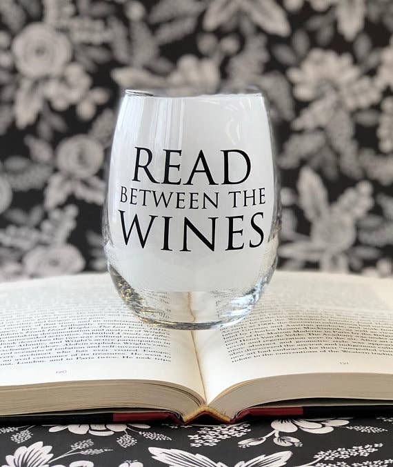 Read Between the Wines Wine Glass | Funny Reader Gift for Book Lovers