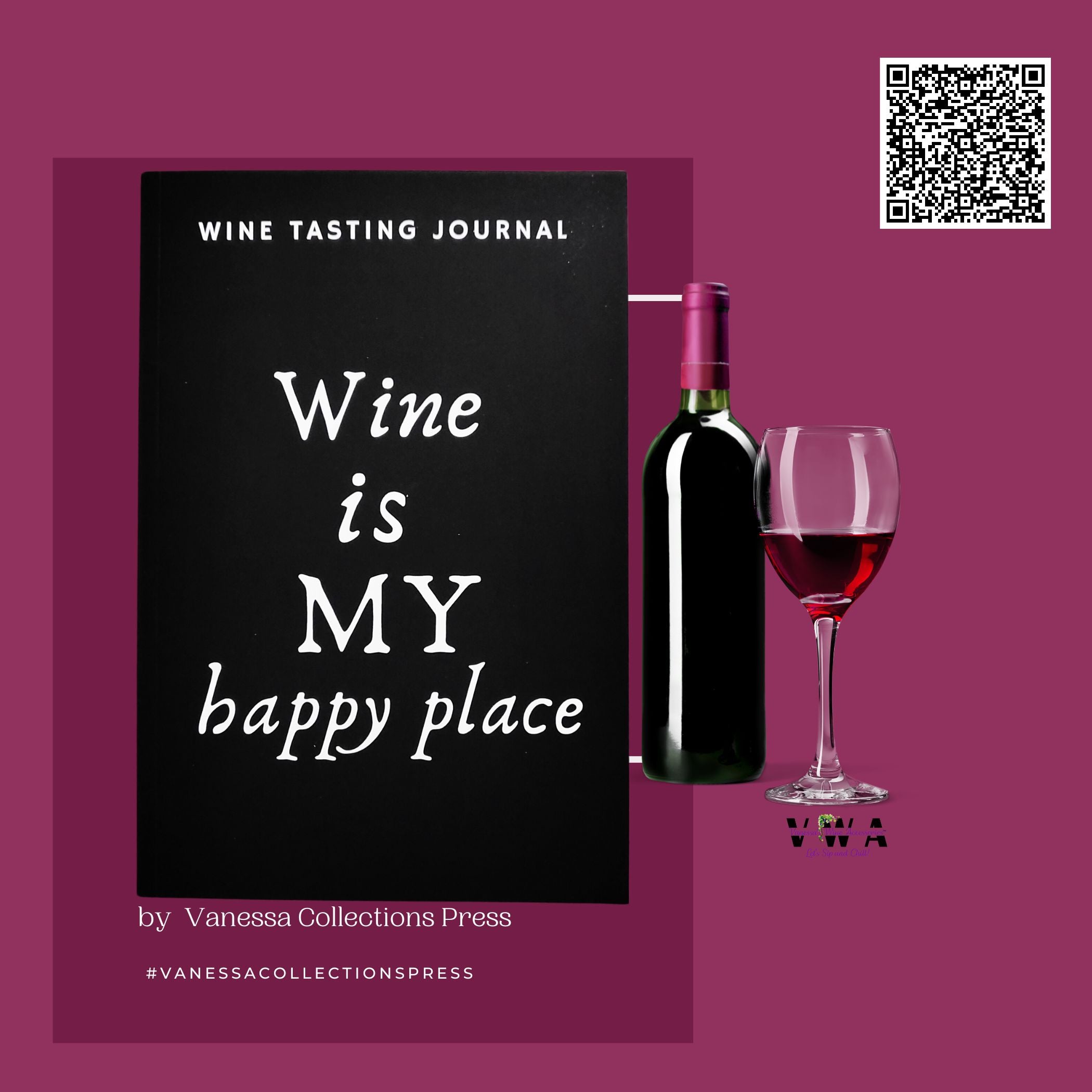 VWA Wine Tasting Journal: Wine is My Happy Place-Features: Wine TAG System (Taste, Aroma and General Impressions)