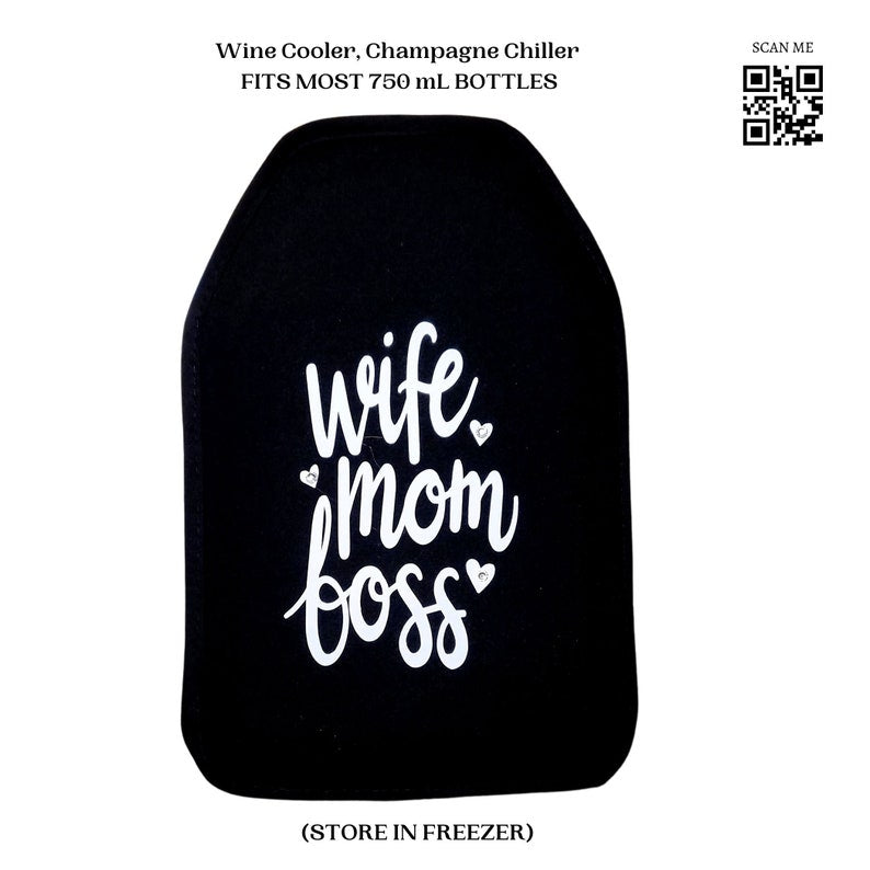 VWA Wine and Champagne Cooler Sleeve – WIFE MOM BOSS, Premium Neoprene Insulated Sleeve for Perfectly Chilled Beverages