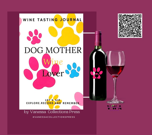 Wine Tasting Journal-DOG MOTHER WINE LOVER
