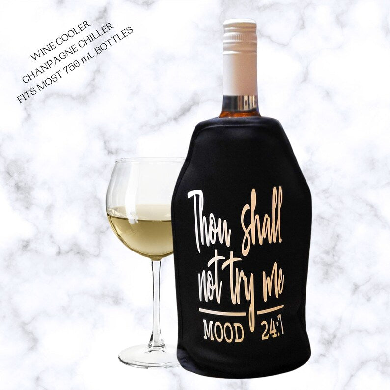VWA Wine and Champagne Cooler Sleeve – THOU SHALL NOT TRY ME, Premium Neoprene Insulated Sleeve for Perfectly Chilled Beverages
