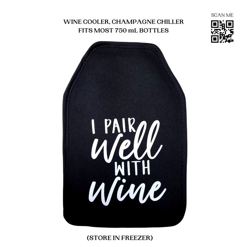 VWA Wine Cooler Sleeve – I PAIR WELL WITH WINE | Premium Insulated Neoprene Bottle Chiller